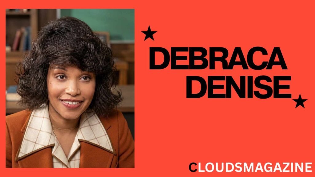 Debraca Denise